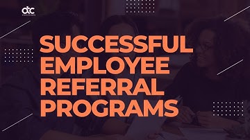Successful Employee Referral Programs