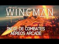 Un vistazo a project wingman  mejor que ace combat