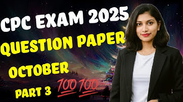 💯🔥𝘾𝙋𝘾 𝙀𝙓𝘼𝙈 2025 𝙌𝙐𝙀𝙎𝙏𝙄𝙊𝙉 𝙋𝘼𝙋𝙀𝙍 PART 3✅👉🏻