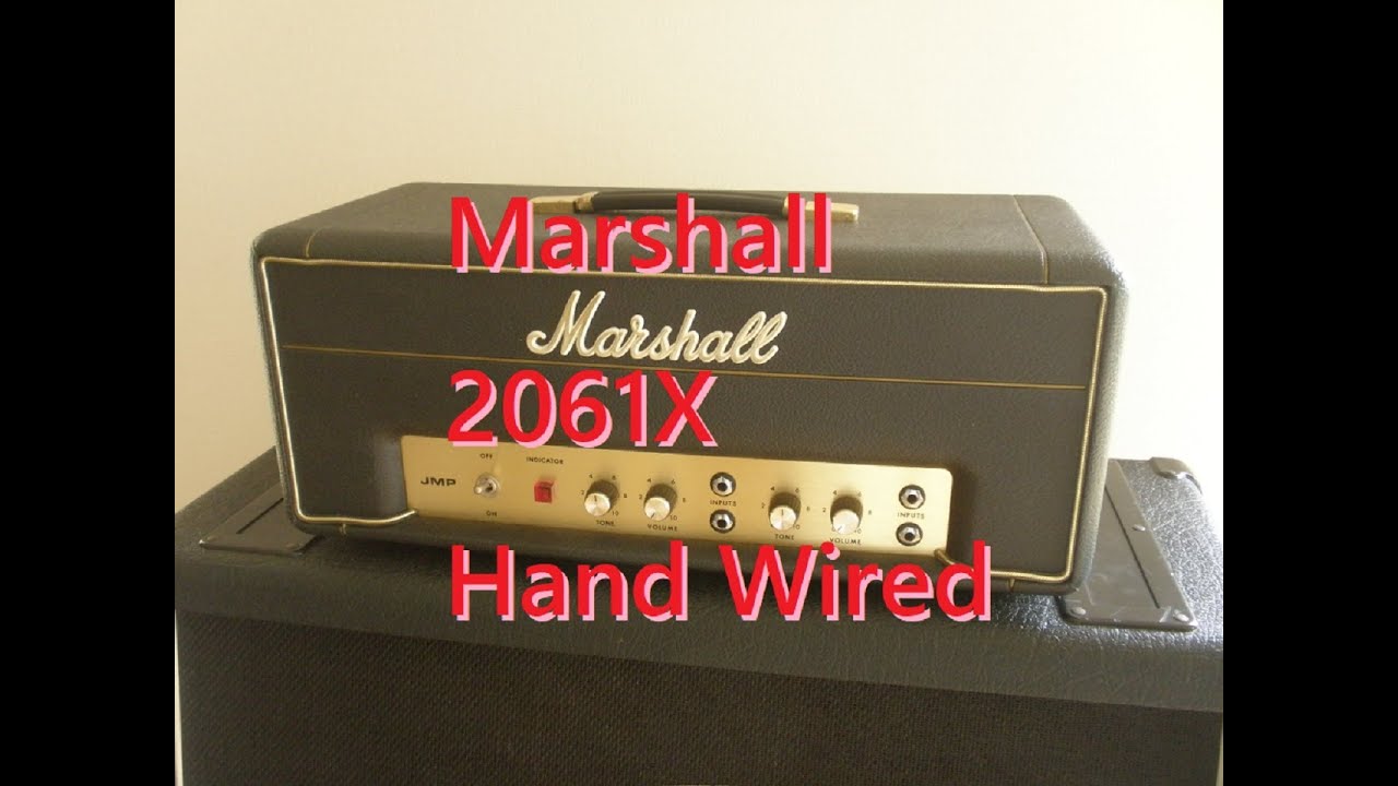 Marshall 2061X Hand Wired. マーシャル・ヘッド、試奏レビュー。SOUND 