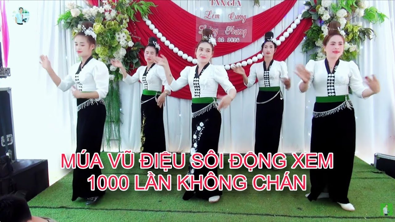 VŨ ĐIỆU SÔI ĐỘNG ĐVN ,BẢN CHIÊN,CHIỀNG KHOONG,SÔNG MÃ