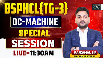 BSPHCL{TG-3} | DC-Machine | Special session | 🔴Live=11:30AM #bsphcl #tg3