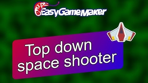 Creating a top down space shooter game - EasyGameMaker tutorial