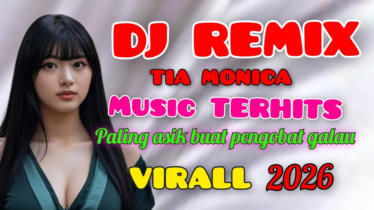 TIA MONICA DISCO REMIX DANGDUT TERPOPULER DJ NYA ASIK BANGET SUMPAH PALING VIRAL DI 2026.FUUL BASS.