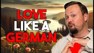 How To Love In German - A Get Germanized Guide In Expressing 