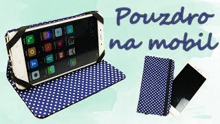 Pouzdro na mobil / Obal na mobil /// Jak si vyrobit obal na telefon