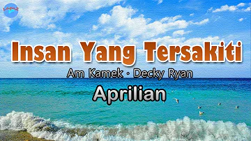 Insan Yang Tersakiti - Aprilian (lirik Lagu) | Lagu Indonesia  ~ di saat engkau terluka