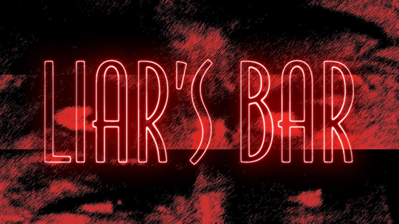 Liar's Bar