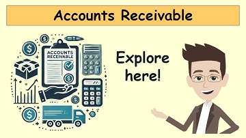 ACCOUNTS RECEIVABLE | Financial accounting basics