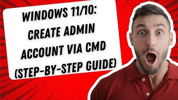 Windows 11/10: Create Admin Account via CMD (Step-by-Step Guide)