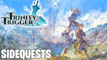 Trinity Trigger Pt4 - Woodroost Astrum Hopelard Sidequests Walkthrough!