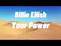 Billie Eilish - Your Power (Lyrics) ||Mermaid Melody||