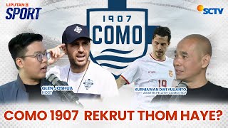 Como 1907 Rekrut Thom Haye? Ini Kata Kurniawan Dwi Yulianto | Liputan 6 Sport