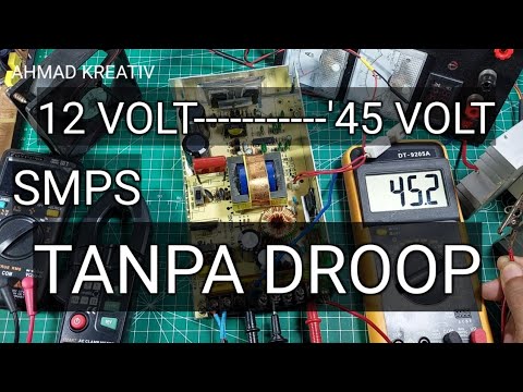 SMPS DARI 12 V 45 V TANPA DROP