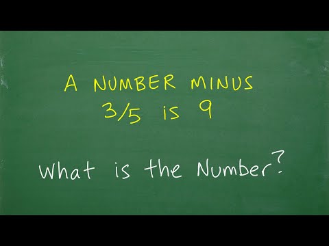 A number minus 3/5 is 9, what is the number?