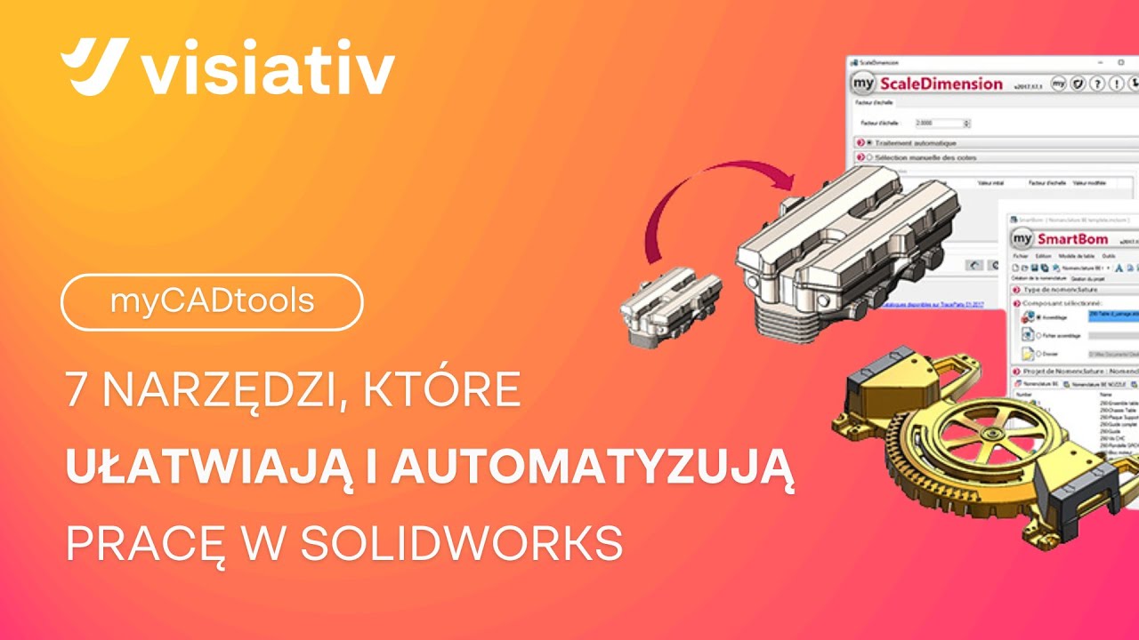 7 najpopularniejszych narzędzi do SOLIDWORKS z dodatku myCADtools
