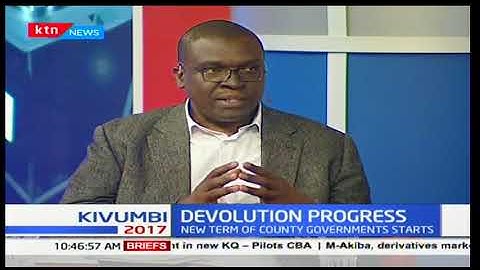Devolution Progress: News terms of county governors starts [Part 2]