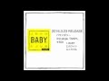 バウンダリー 3rd single「BABY」クロスフェードver.