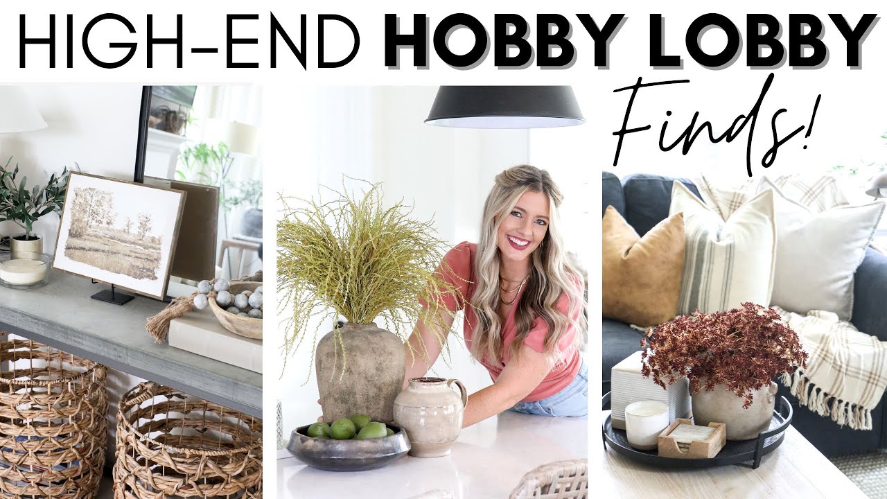 HOBBY LOBBY SHOP WITH ME AND HAUL || HIGH-END HOBBY LOBBY FINDS ...