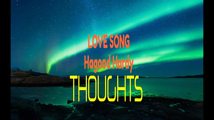HAGOOD HARDY - LOVE SONG