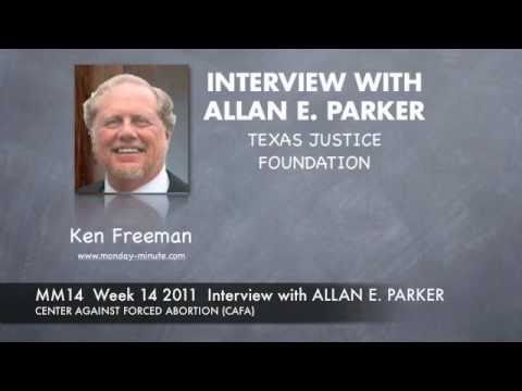 mm14 Monday Minute Interviews Allan E. Parker about Forced Abortion Law