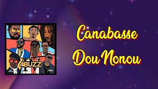 Canabasse - Dou Nonou (Album 4 The Buzz 4)