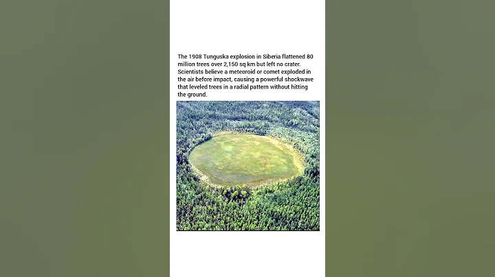 The 1908 Tunguska explosion flattened 80 million trees but left no crater