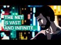 The net is vast and infinite...