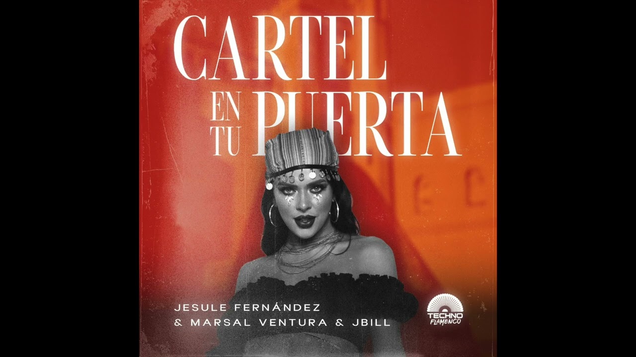 Jesule Fernández & Marsal Ventura & JBill - Cartel en tu puerta (Audio Oficial)
