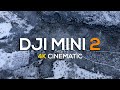 DJI MINI 2 Cinematic 4K Footage | LAST DAYS OF WINTER
