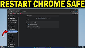How To Restart Google Chrome Without Losing Tabs in Windows 10 or 11