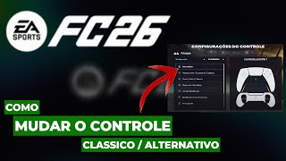 EA SPORTS FC 26: HOW TO CHANGE BETWEEN CLASSIC / ALTERNATIVE CONTROLS screenshot 3