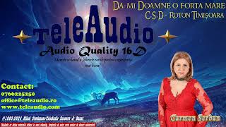 🎧16D AUDIO - 🎵 Da-mi Doamne o forta mare - Carmen Serban 🎵 (BEST SOUND)🎧