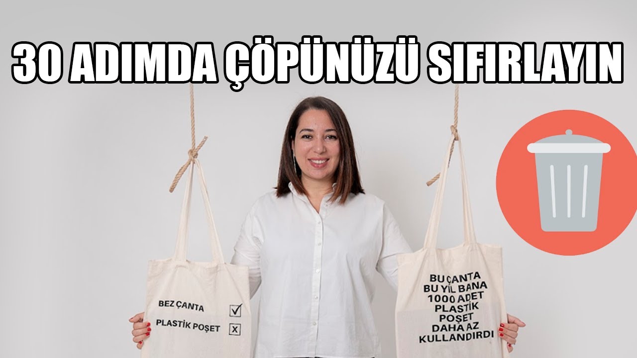 30 Basit Adımda Evdeki Çöpünüzü Sıfırlayın (en azından büyük çoğunluğunu)- Türkçe altyazılı