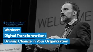 Digital Transformation: Driving Change in Your Organization