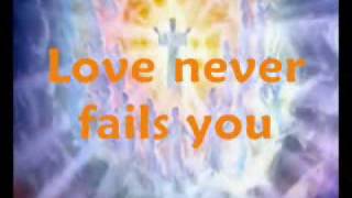 Love never fails - Brandon Heath