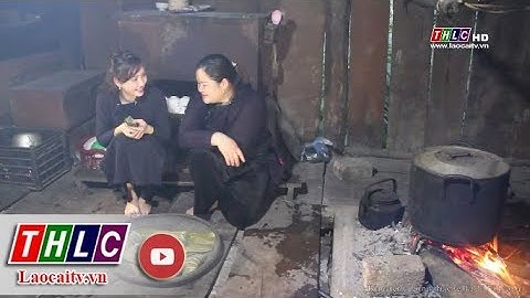 Đi và khám phá: Bánh chưng đen của người Tày (30/11/2018) | THLC