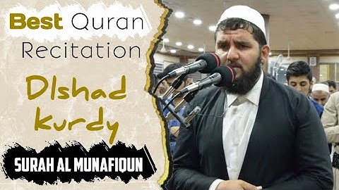 سورة المنافقون كاملة و مترجمة للقارئ دلشاد احمد / رقق قلبك و طهر مسمعك.