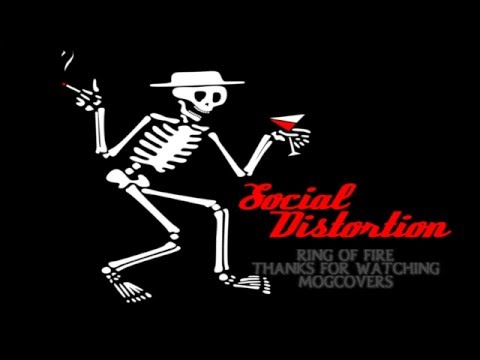 Ring Of Fire- Social Distortion