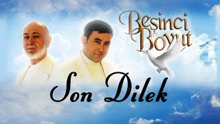 Beşinci Boyut - 93.Bölüm Son Dilek
