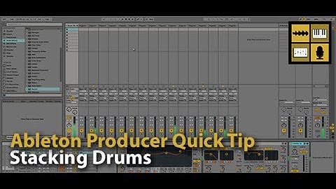 Stacking Drums in Ableton Live | Ableton Producer | Computer Music Academy