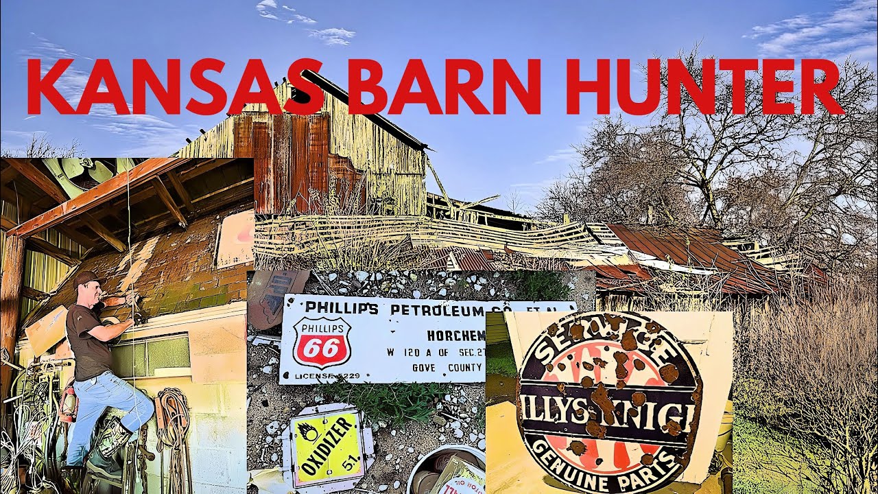 KANSAS BARN TREASURE HUNT - ANTIQUE AUTO OIL CANS , OIL WELL SIGNS, OLD