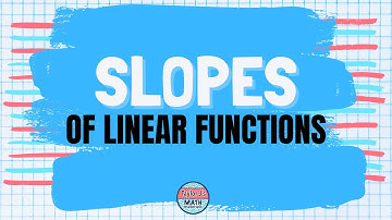 Slopes of Linear Functions