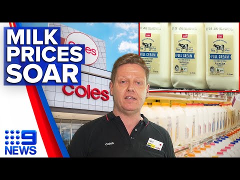 Coles hikes prices of own-brand milk by up to 60 cents | 9 News Australia