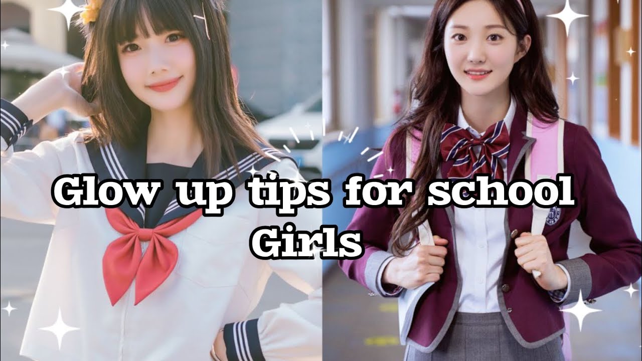 Glow up tips for school girl. useful tips for school girl 🎀 - YouTube