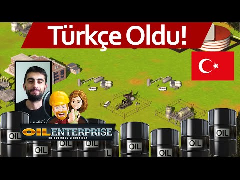 Petrol Simülasyonu: Oil Enterprise Türkçe Oldu!