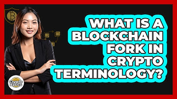 What Is A Blockchain Fork In Crypto Terminology? - CryptoBasics360.com