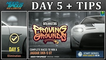 NFS No Limits | Day 5 + TIPS - Jaguar XKR-S GT | Proving Grounds Event