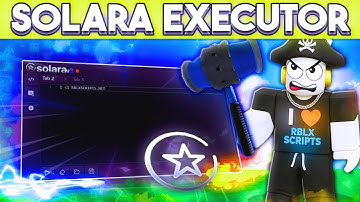 Solara Exploit [New 2025] | Roblox x Solara Executor [Update] | Solara Script