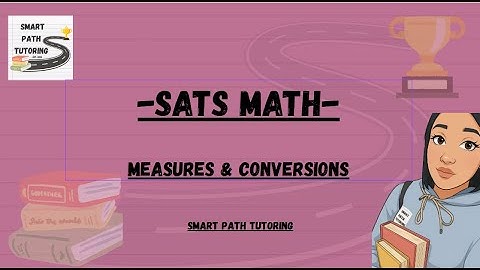 SATS Maths| Measures & Conversions @ Smart Path Tutoring